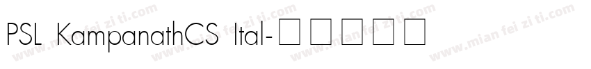 PSL KampanathCS Ital字体转换
